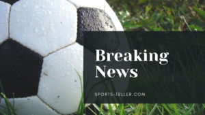 Sports News Article header image with a soccer ball in the background and "Breaking News, Sports-Teller.com" as a text overlay